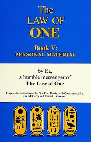 [The Ra Material 05] • The Law of One · Book V